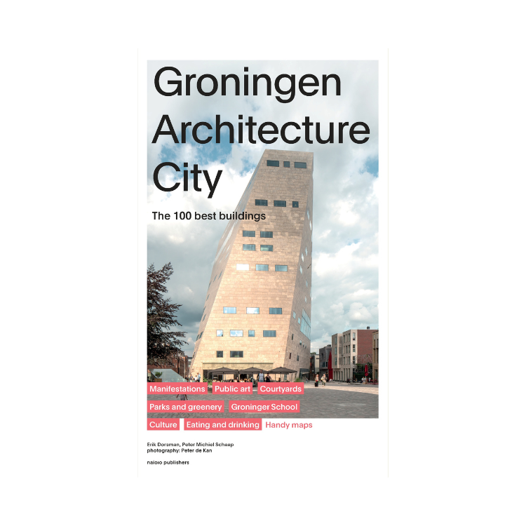 Groningen Architectuur Stad