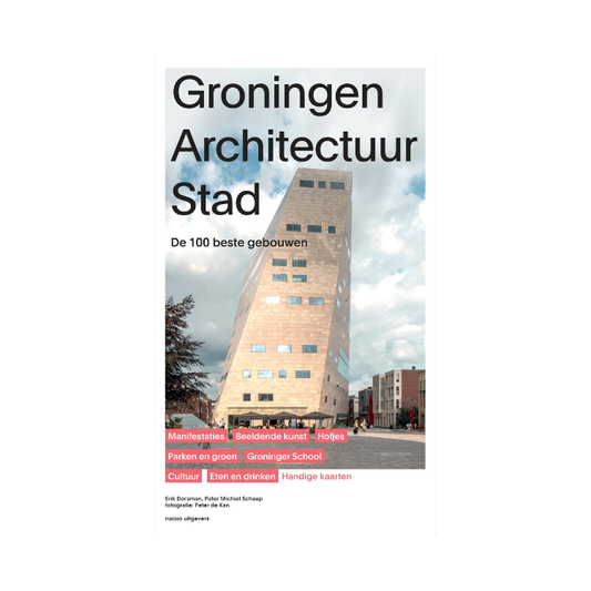Groningen Architectuur Stad