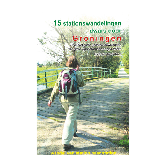 15 stationswandelingen dwars door Groningen